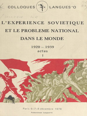 cover image of Actes du Colloque sur l'expérience soviétique et le problème national dans le monde, 1920-1939 (1)
